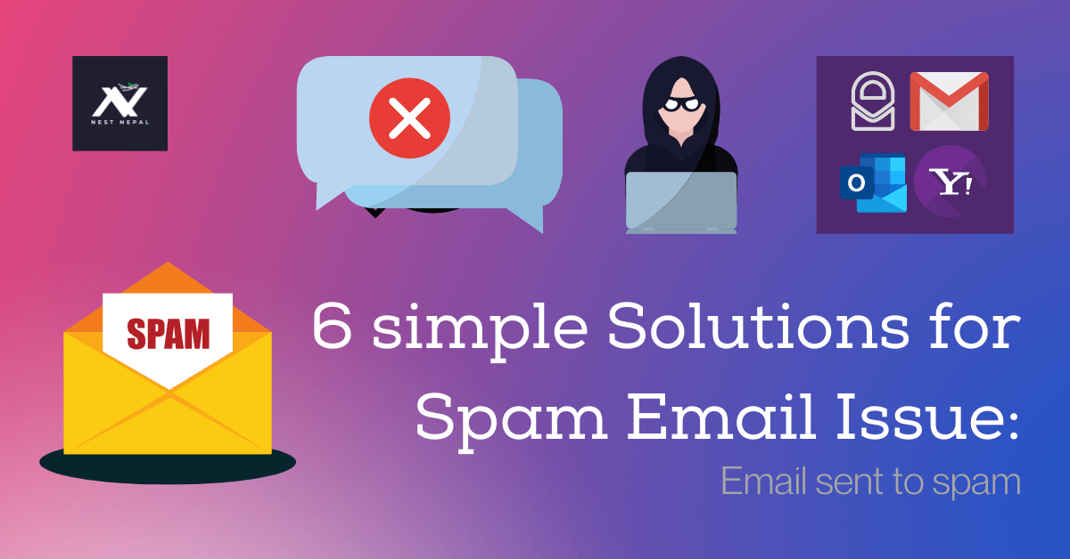6 Simple Solutions For Spam Email Issue Step By Step Guide 