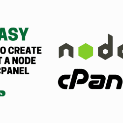 Creating a Node App in cPanel: 7 easy steps you SHOULD follow