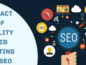The Impact of Quality Web Hosting on SEO 