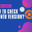 How to Check Ubuntu Version